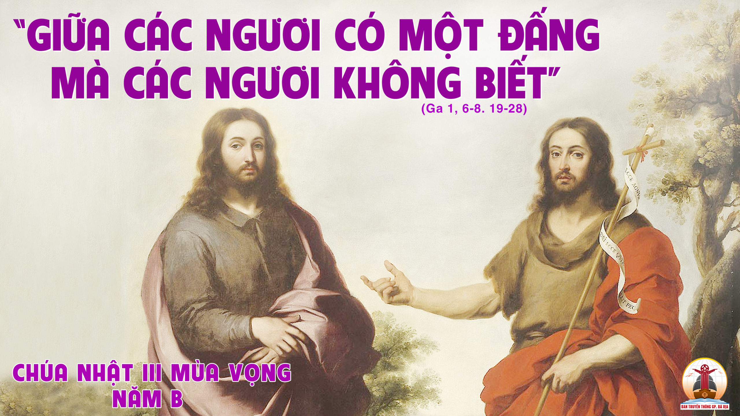 CÁC BÀI SUY NIỆM LỜI CHÚA CHÚA NHẬT III MÙA VỌNG- B