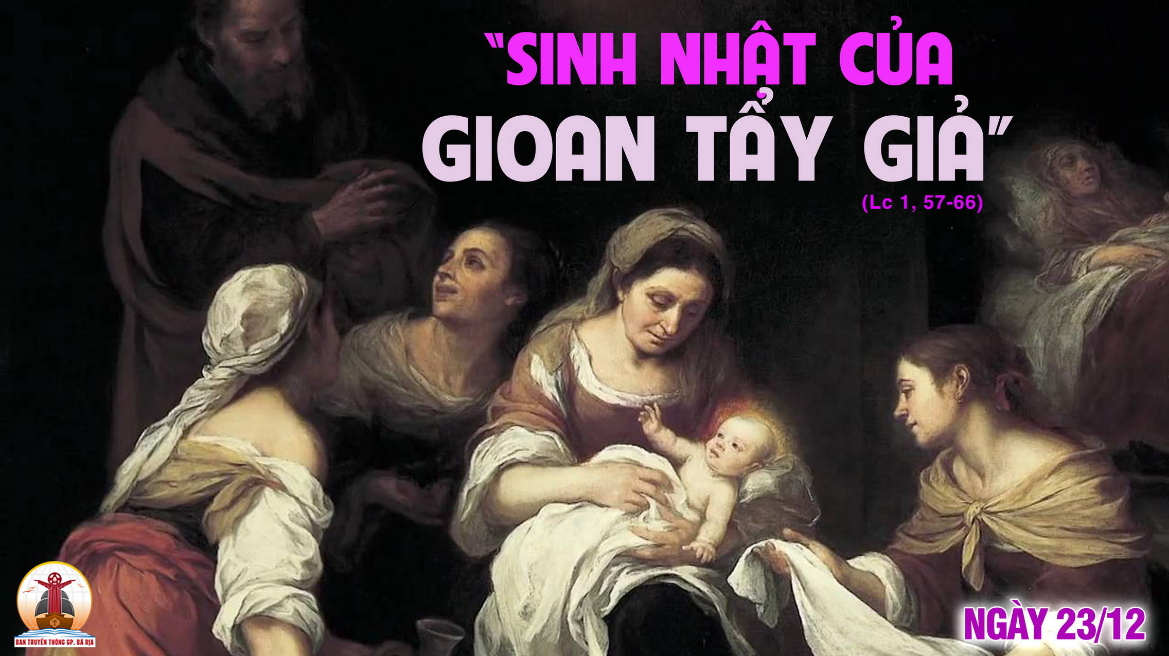 23.12.2023 – Thứ Bảy Tuần III Mùa Vọng