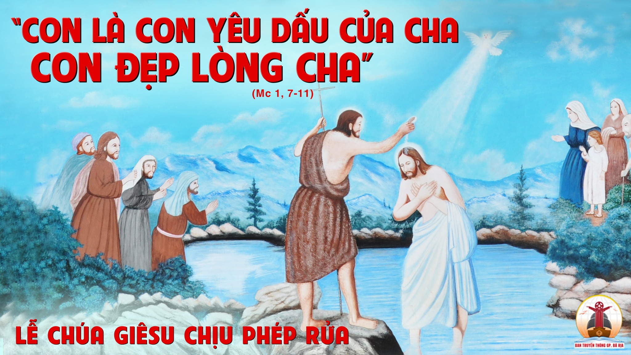08.01.2024 – Lễ Chúa Giêsu Chịu Phép Rửa
