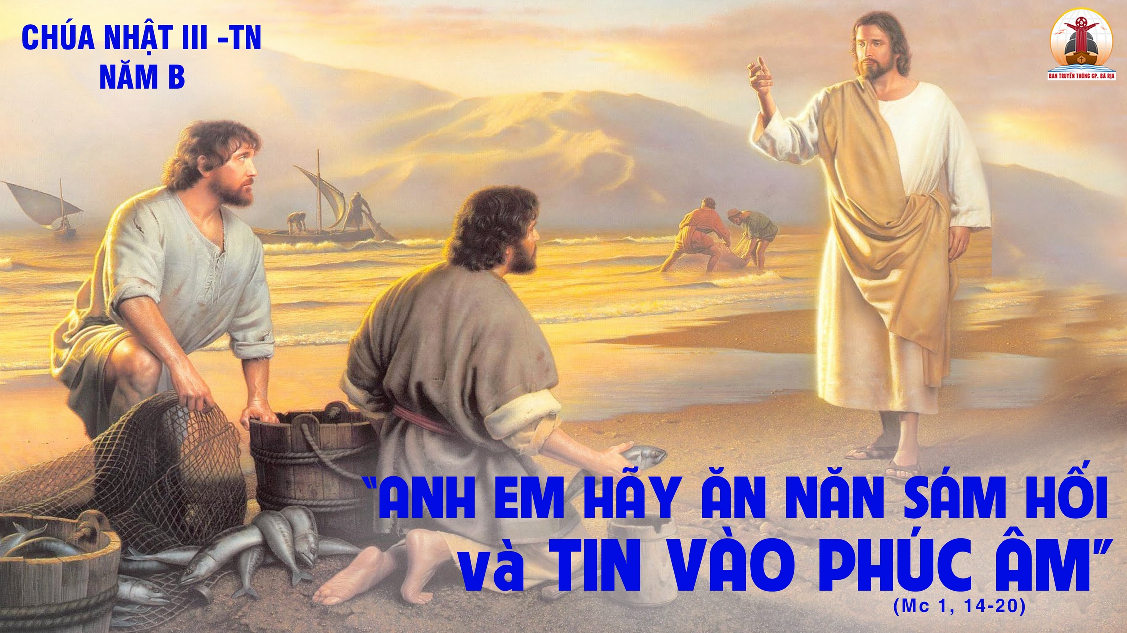 CÁC BÀI SUY NIỆM LỜI CHÚA CHÚA NHẬT III THƯỜNG NIÊN- B