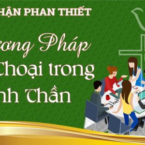 Giới thiệu phương pháp “Đối thoại trong Thánh Thần”
