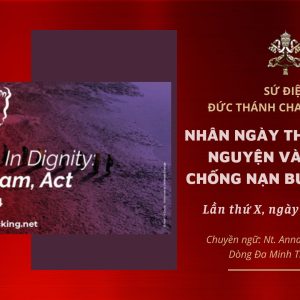 Sứ điệp Đức Thánh Cha nhân Ngày thế giới cầu nguyện và suy tư chống nạn buôn người năm 2024
