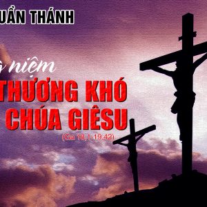 CÁC BÀI SUY NIỆM LỜI CHÚA TAM NHẬT THÁNH 2024