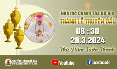 Thông báo: Giáo phận Bà Rịa: Thánh lễ Truyền Dầu – 2024