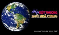 Hãy Xót Thương “Ngôi Nhà Chung” Như Chúa Đã Xót Thương Chúng Ta