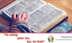 Tin mừng, Phúc âm hay Tin lành?