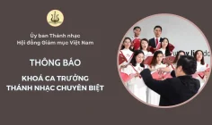 Ủy ban Thánh nhạc thông báo về Khoá Ca trưởng Thánh nhạc chuyên biệt