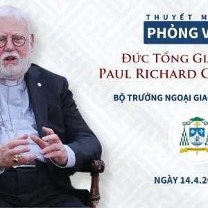 VIDEO: Phỏng vấn Đức Tổng Giám mục Paul Richard Gallagher, Bộ trưởng Ngoại giao Tòa Thánh