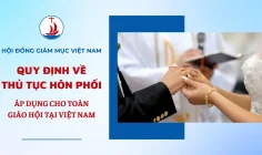 Quy định về Thủ tục hôn phối áp dụng cho toàn Giáo hội Việt Nam