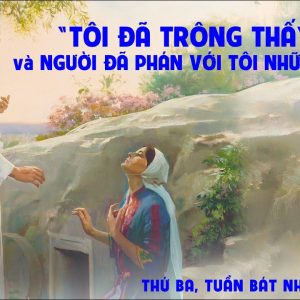 02.04.2024 - Thứ Ba Trong Tuần Bát Nhật Phục Sinh