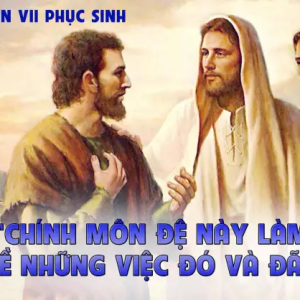 18.05.2024 – Thứ Bảy Tuần VII Phục Sinh