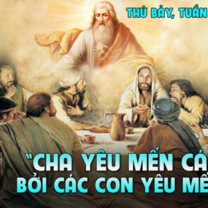 11.05.2024 – Thứ Bảy Tuần VI Phục Sinh