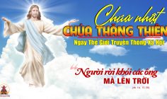 CÁC BÀI SUY NIỆM LỜI CHÚA CHÚA NHẬT CHÚA THĂNG THIÊN