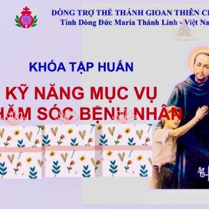 Giáo xứ Trung Đồng: Giáo hạt Vũng Tàu tổ chức khoá huấn luyện “mục vụ chăm sóc bệnh nhân”