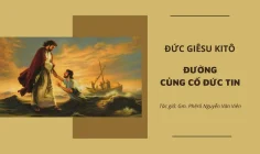 Đức Giê-su Ki-tô – Đường củng cố đức tin