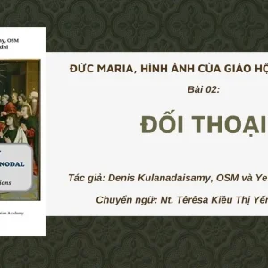 Đức Maria, Hình ảnh của Giáo hội hiệp hành: Bài 02 - Đối thoại