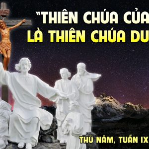 06.06.2024 – Thứ Năm Tuần IX Thường Niên