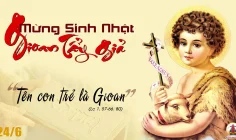 24.06.2024 – Thứ Hai Tuần XII Thường Niên: Sinh Nhật Thánh Gioan Tẩy Giả