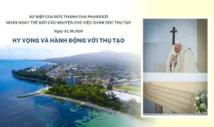 Sứ điệp Đức Thánh Cha nhân Ngày Thế giới Cầu nguyện cho việc Chăm sóc Thụ tạo năm 2024: Hy vọng và hành động với thụ tạo