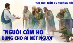 20.07.2024 – Thứ Bảy Tuần XV Thường Niên