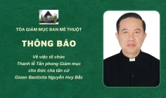 Thông báo của Tòa Giám mục Ban Mê Thuột về việc tổ chức Thánh lễ Tấn phong Giám mục