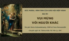 Đức Maria, Hình ảnh của Giáo hội hiệp hành: Bài 05 – Vui mừng với người khác
