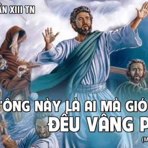 02.07.2024 – Thứ Ba Tuần XIII Thường Niên