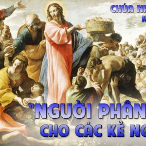 CÁC BÀI SUY NIỆM LỜI CHÚA CHÚA NHẬT XVII THƯỜNG NIÊN-B