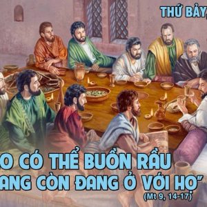 06.07.2024 – Thứ Bảy Tuần XIII Thường Niên