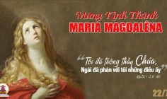 22.07.2024 – Thứ Hai Tuần XVI Thường Niên: Thánh Maria Magđêlêna