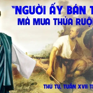 31.07.2024 – Thứ Tư Tuần XVII Thường Niên