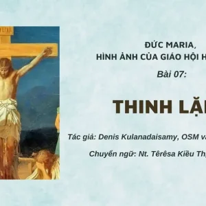 Đức Maria, Hình ảnh của Giáo hội hiệp hành: Bài 07 - Thinh lặng