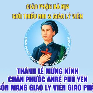 GP. Bà Rịa: Giới Thiếu nhi và Giáo lý viên: Thánh lễ mừng kính Chân phước Anrê Phú Yên - Bổn mạng Giáo lý viên GP. Bà Rịa