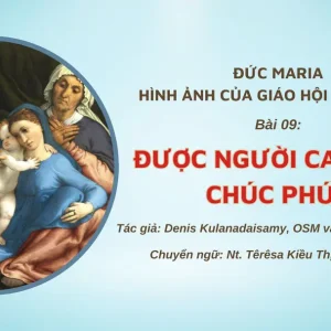 Đức Maria, Hình ảnh của Giáo hội hiệp hành: Bài 09 - Được người cao niên chúc phúc