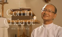 Cố Linh mục Nhạc sĩ Duy Thiên: Con Tin Chúa Ơi!