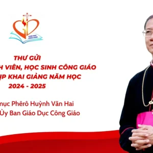 Thư gửi sinh viên, học sinh Công giáo nhân dịp khai giảng năm học 2024 - 2025