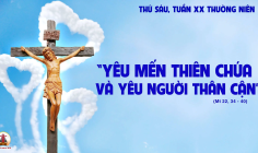 23.08.2024 – Thứ Sáu Tuần XX Thường Niên