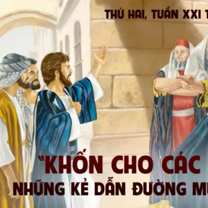 26.08.2024 – Thứ Hai Tuần XXI Thường Niên
