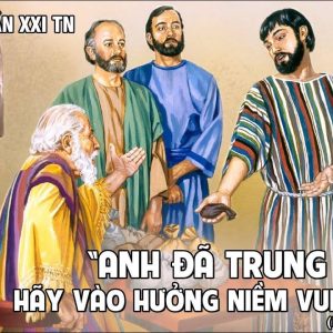 31.08.2024 – Thứ Bảy Tuần XXI Thường Niên