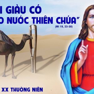 20.08.2024 – Thứ Ba Tuần XX Thường Niên