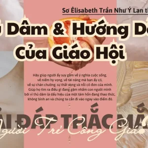 Giải đáp thắc mắc cho người trẻ: Bài 139 - Thủ dâm và hướng dẫn của Giáo hội