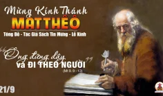 21.09.2024 – Thứ Bảy Tuần XXIV Thường Niên: Thánh Matthêô Tông Đồ, Tác Giả Sách Tin Mừng