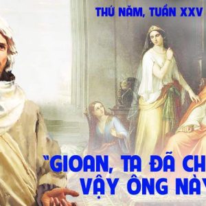 26.09.2024 – Thứ Năm Tuần XXV Thường Niên