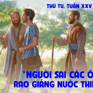 25.09.2024 – Thứ Tư Tuần XXV Thường Niên