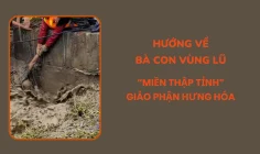 HƯỚNG VỀ BÀ CON VÙNG LŨ “MIỀN THẬP TỈNH” GIÁO PHẬN HƯNG HÓA