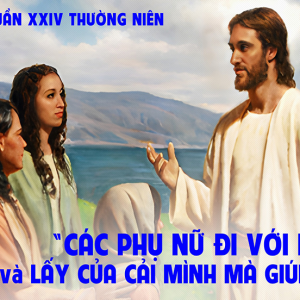 20.09.2024 – Thứ Sáu Tuần XXIV Thường Niên