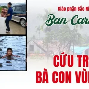 BAN CARITAS GIÁO PHẬN BẮC NINH CỨU TRỢ VÙNG LŨ