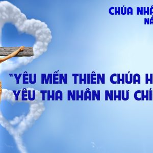 CÁC BÀI SUY NIỆM LỜI CHÚA CHÚA NHẬT XXXI THƯỜNG NIÊN-B