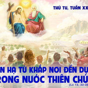 30.10.2024 – Thứ Tư Tuần XXX Thường Niên
