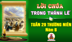 Lời Chúa trong thánh lễ Tuần 29 Thường niên – Năm B